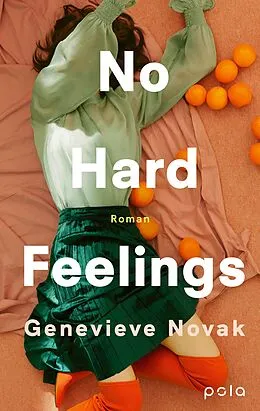 E-Book (epub) No Hard Feelings von Genevieve Novak