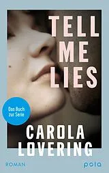 Kartonierter Einband TELL ME LIES von Carola Lovering