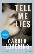 E-Book (epub) TELL ME LIES von Carola Lovering