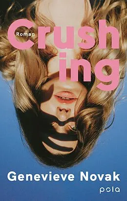 E-Book (epub) Crushing von Genevieve Novak