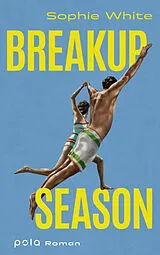 Kartonierter Einband Breakup Season von Sophie White