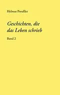 E-Book (epub) Geschichten, die das Leben schrieb von Helmut Preußler