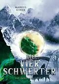 E-Book (epub) Die vier Schwerter von Markus Seirer