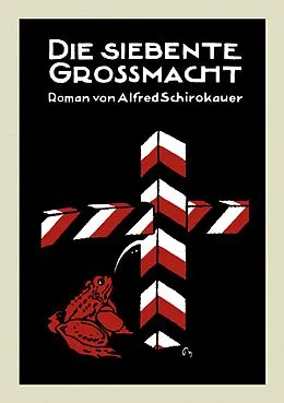 E-Book (epub) Die siebente Großmacht von Alfred Schirokauer