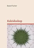 E-Book (epub) Kaleidoskop von Beate Fischer