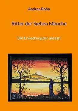 E-Book (epub) Ritter der Sieben Mönche von Andrea Rohn