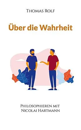 E-Book (epub) Über die Wahrheit von Thomas Rolf
