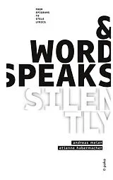 Fester Einband &word_speaks_silently von Andreas Meier, Etienne Habermacher
