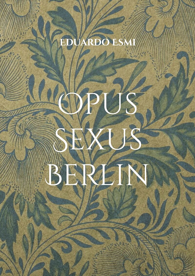 Opus Sexus Berlin