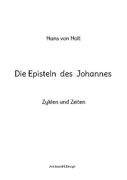 Kartonierter Einband Die Episteln des Johannes von Hans von Holt