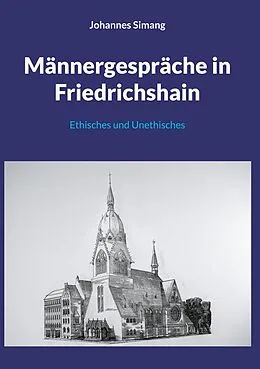 E-Book (epub) Männergespräche in Friedrichshain von Johannes Simang
