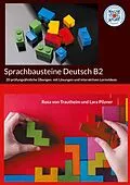 E-Book (epub) Sprachbausteine Deutsch B2 von Rosa von Trautheim, Lara Pilzner
