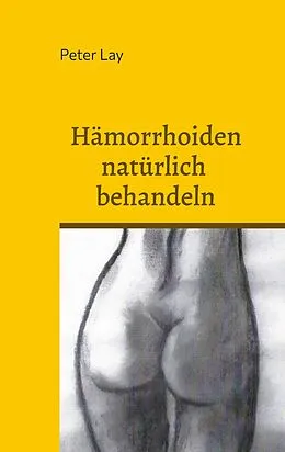 E-Book (epub) Hämorrhoiden natürlich behandeln von Peter Lay