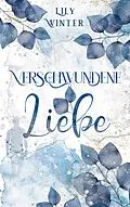 E-Book (epub) Verschwundene Liebe von Lily Winter