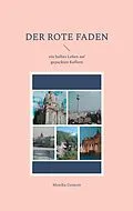 E-Book (epub) Der rote Faden von Monika Genzow
