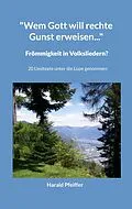 E-Book (epub) "Wem Gott will rechte Gunst erweisen..." von Harald Pfeiffer