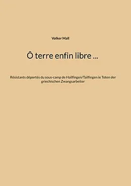 E-Book (epub) Ô terre enfin libre ... von Volker Mall