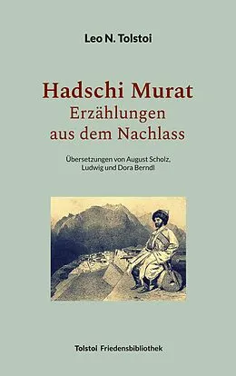 E-Book (epub) Hadschi Murat - Erzählungen aus dem Nachlass von Leo N. Tolstoi