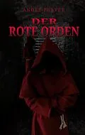 E-Book (epub) Der Rote Orden von André Pulver