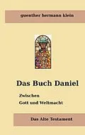 E-Book (epub) Das Buch Daniel von Guenther Hermann Klein