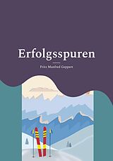 E-Book (epub) Erfolgsspuren von Fritz Manfred Geppert