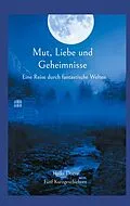 E-Book (epub) Mut, Liebe und Geheimnisse von Heike Doeve