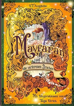 E-Book (epub) Mayfaran und die verlorenen Drachen von Ute Augstein, Tanja Ulrich