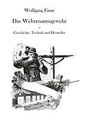 E-Book (epub) Das Wehrmannsgewehr von Wolfgang Finze