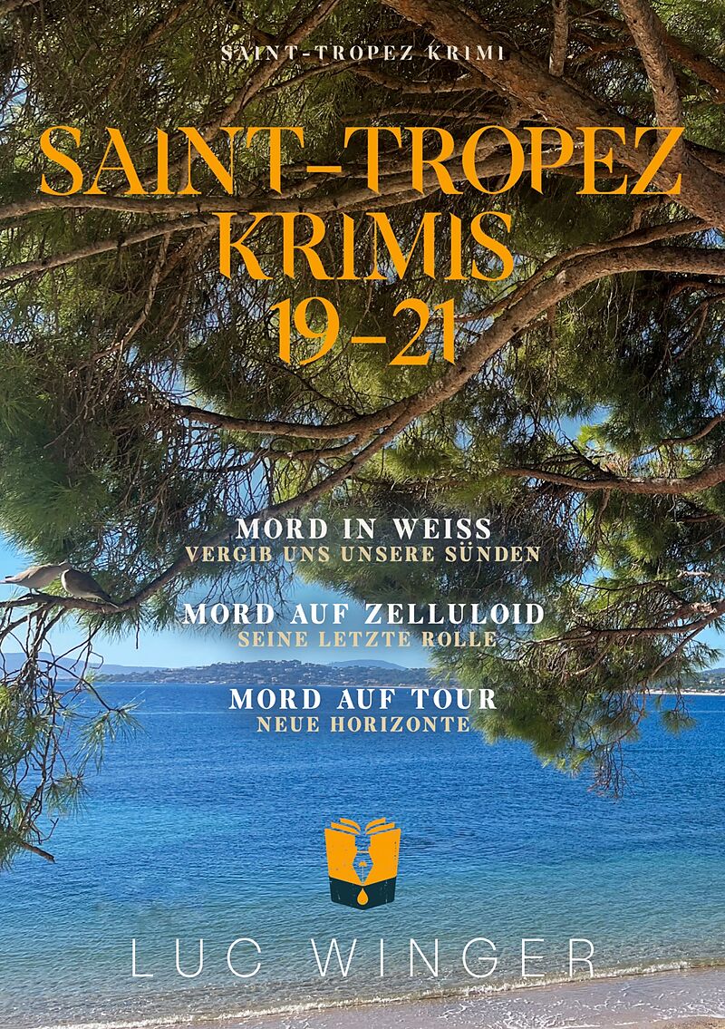 Sammelband: Saint-Tropez Krimis 19 - 21