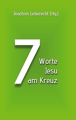 Fester Einband 7 Worte Jesu am Kreuz von 