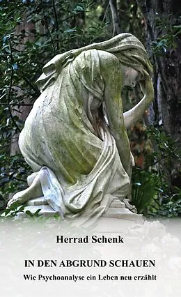 E-Book (epub) In den Abgrund schauen von Herrad Schenk
