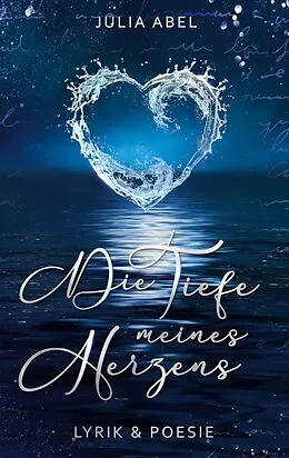 E-Book (epub) Die Tiefe meines Herzens von Julia Abel