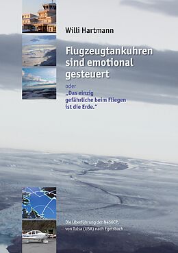 E-Book (epub) Flugzeugtankuhren sind emotional gesteuert von Willi Hartmann