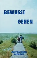 E-Book (epub) Bewusst gehen von Martina Herbig