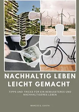 E-Book (epub) Nachhaltig leben leicht gemacht von Marcio G. Costa