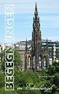 E-Book (epub) Begegnungen in Edinburgh von Louise M. Moran