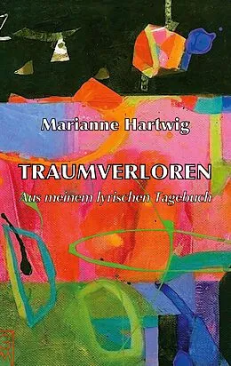 E-Book (epub) Traumverloren von Marianne Hartwig