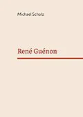 E-Book (epub) René Guénon von Michael Scholz