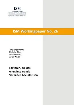 E-Book (epub) Faktoren, die das energiesparende Verhalten beeinflussen von Tanja Engelmann, Michelle Götz, Jessica Weiler