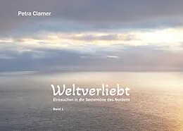 E-Book (epub) Weltverliebt von Petra Clamer