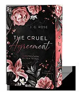 Kartonierter Einband The Cruel Agreement - Versprochen an den Teufel von J.G. Rose