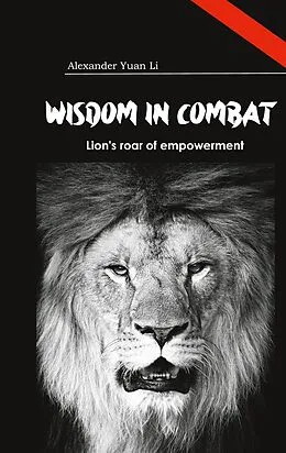 E-Book (epub) Wisdom in Combat Weisheit im Kampf von Alexander Yuan Li