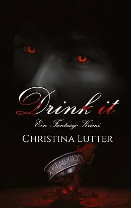 E-Book (epub) Drink it von Christina Lutter