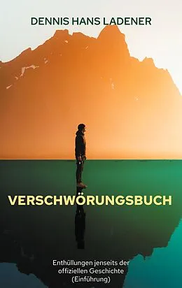 E-Book (epub) Verschwörungsbuch von Dennis Hans Ladener