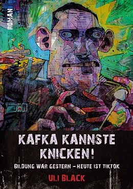 E-Book (epub) Kafka kannste knicken! von Uli Black