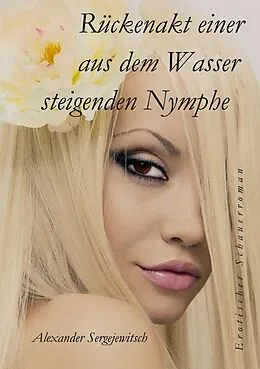 E-Book (epub) Rückenakt einer aus dem Wasser steigenden Nymphe von Alexander Sergejewitsch