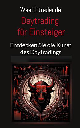 E-Book (epub) Daytrading für Einsteiger von der Wealthtrader. de