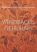 E-Book (epub) Windbachs Geheimnis von Dorothee Haentjes-Holländer