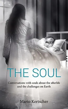 E-Book (epub) The Soul von Mario Kertscher