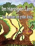 E-Book (epub) Im Harzigen Land von J. W. Bee